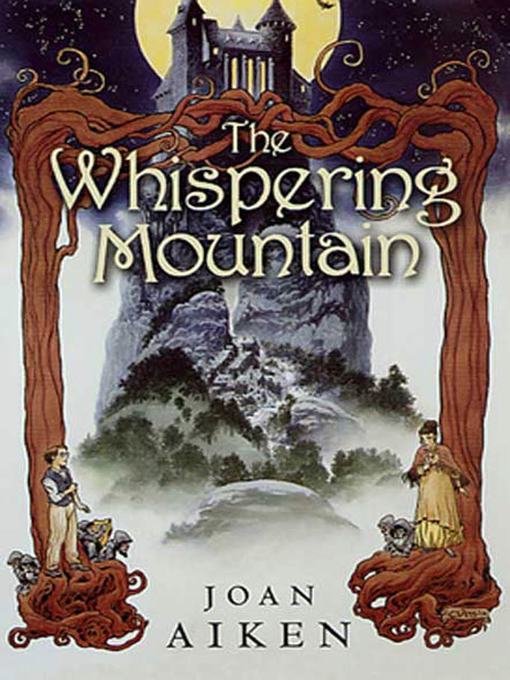 Title details for The Whispering Mountain by Joan Aiken - Available